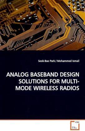 Actual product image Analog Baseband Design Solutions For Multi-Mode Wireless Radios (German, Seok-Bae Park, 2009)