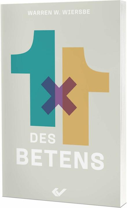 Produktbild 1x1 des Betens (Deutsch, Warren W. Wiersbe, 2024)