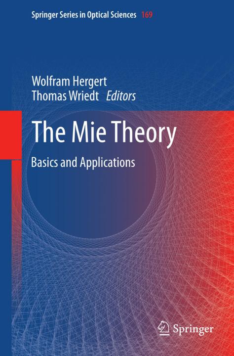 Actual product image The Mie Theory (Thomas Wriedt, Wolfram Hergert, 2015)
