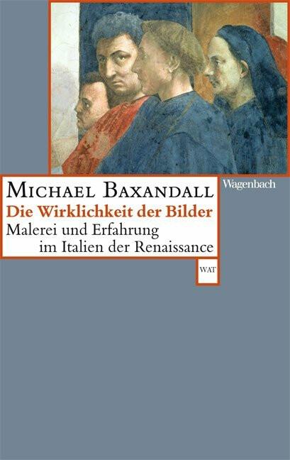Image du produit Die Wirklichkeit der Bilder (Allemand, Michael Baxandall, 2013)