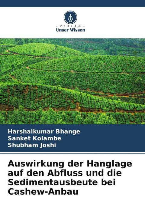 Actual product image Auswirkung der Hanglage auf den Abfluss und die Sedimentausbeute bei Cashew-Anbau (Shubham Joshi, Harshalkumar Bhange, Sanket Kolambe, 2022)