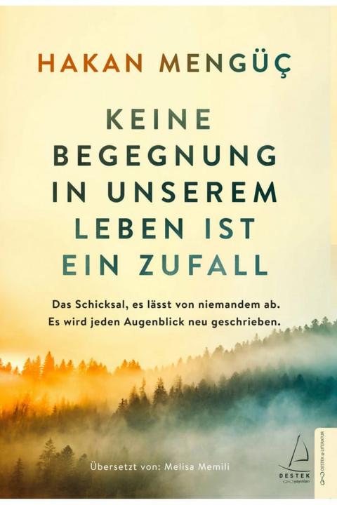Immagine prodotto Keine Begegnung in unserem Leben ist ein Zufall (Tedesco, Hakan Mengüc, 2020)