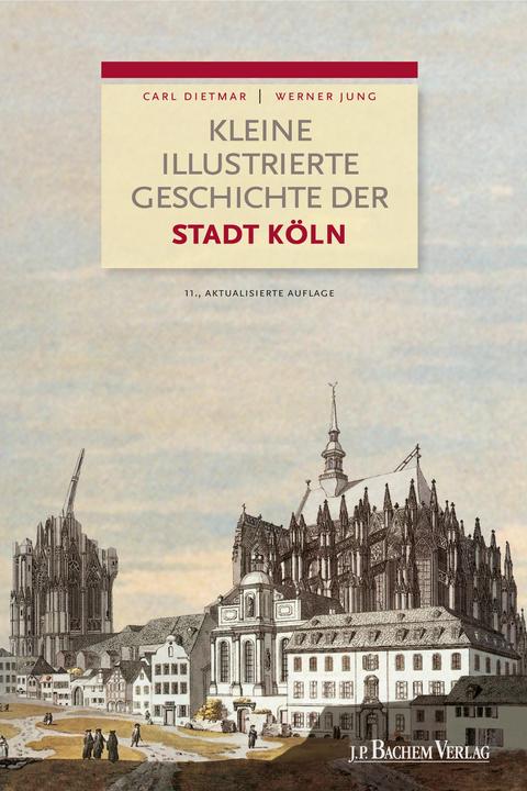 Actual product image Kleine illustrierte Geschichte der Stadt Köln (German, Werner Jung, Carl Dietmar, 2013)
