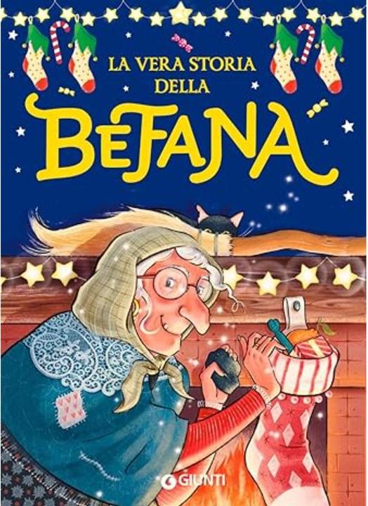 Actual product image La vera storia della Befana (Italian, Giunti Editore, Illustrated Edition (6 November 2024), 2024)
