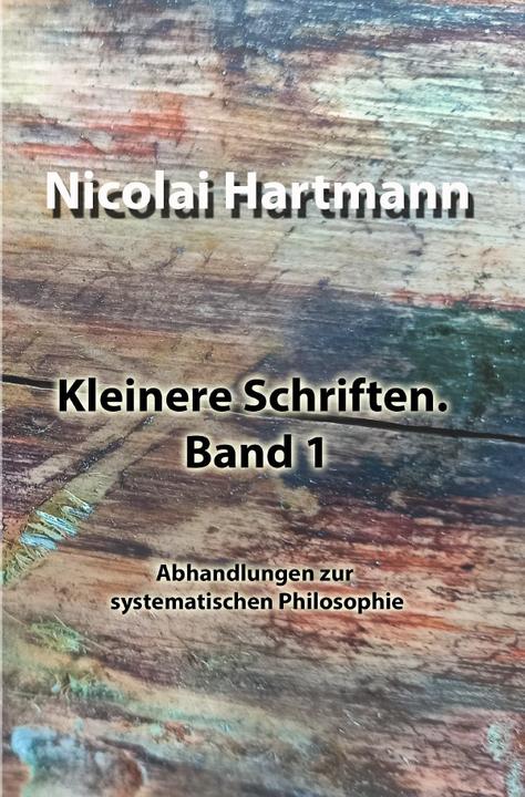 Image du produit Kleinere Schriften. Band 1 (Allemand, Nicolai Hartmann, 2022)