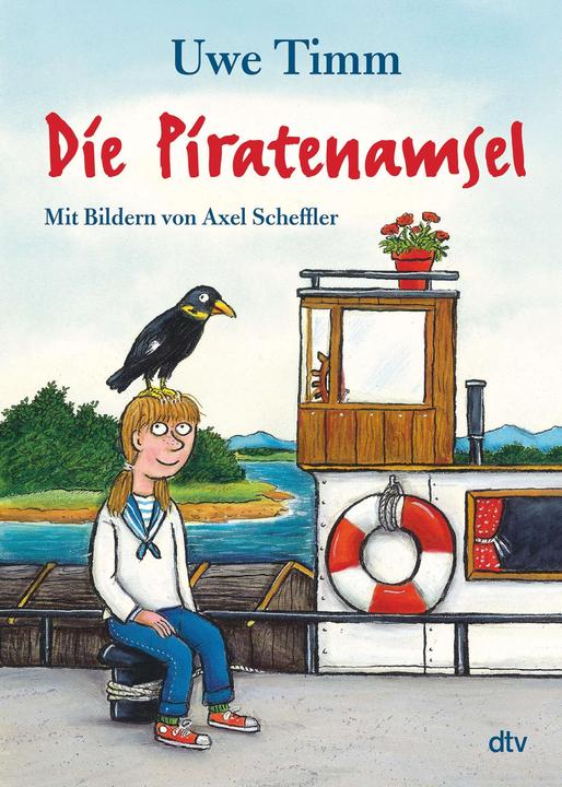 Actual product image Die Piratenamsel (German, Axel Scheffler, Uwe Timm, 2021)