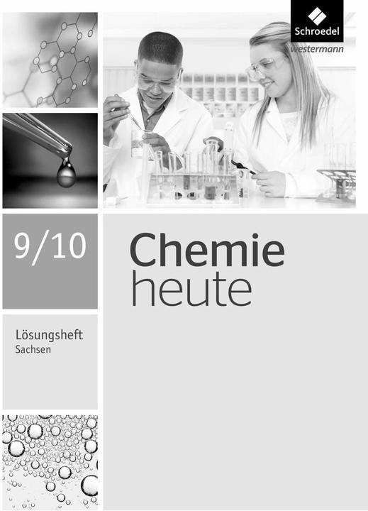 Produktbild Chemie heute SI 9 / 10. Lösungen Arbeitsheft. Sachsen (Deutsch, Wolfgang Asselborn, Karl T. Risch, Bernhard F. Sieve, Wolfgang Kirsch, Jens Rickers, 2016)