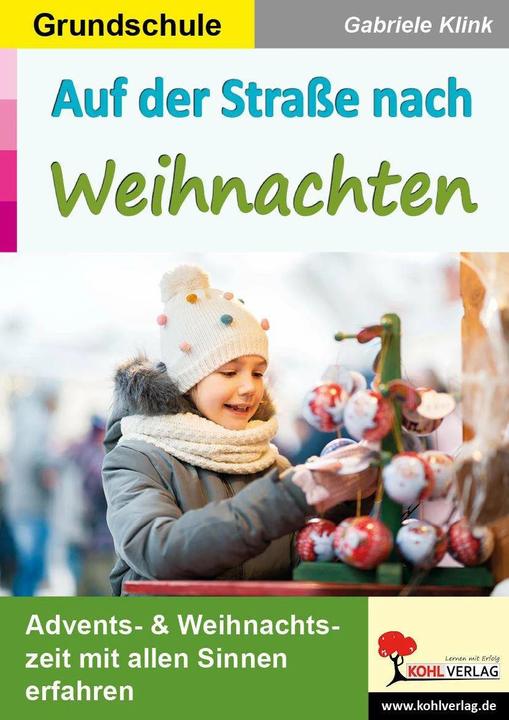 Produktbild Auf der Strasse nach Weihnachten / Grundschule (Deutsch, Gabriele Klink, 2021)
