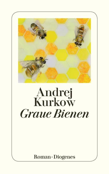 Actual product image Graue Bienen (German, Andrei Kurkov, 2021)