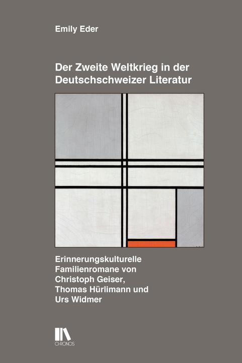 Image du produit La Seconde Guerre mondiale dans la littérature suisse alémanique (Allemand, Emily Eder, 2024)