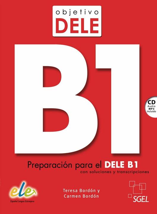 Produktbild Objetivo DELE B1 Nuevo (Spanisch, Teresa Bordón, Carmen Bordón, 2017)