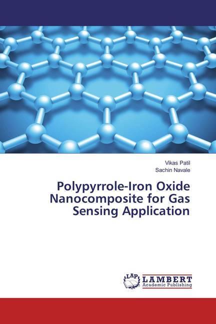 Produktbild Polypyrrole-Iron Oxide Nanocomposite for Gas Sensing Application (Deutsch, Vikas Patil, Sachin Navale, 2016)