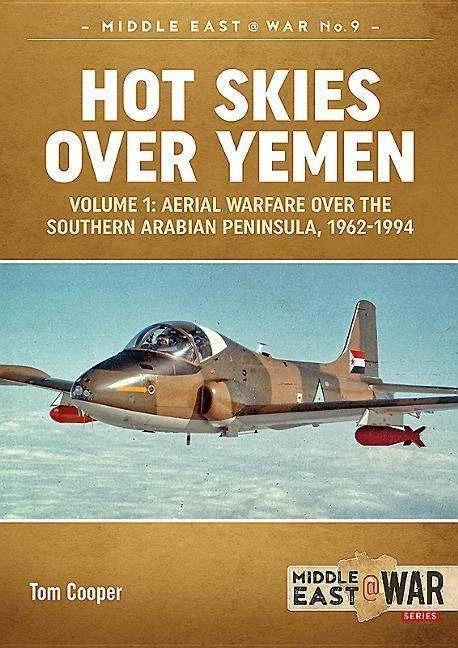 Actual product image Hot Skies Over Yemen (English, Tom Cooper, 2017)