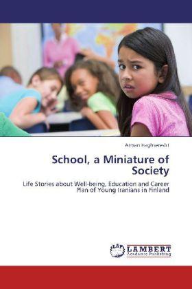 Image du produit School, a Miniature of Society (Allemand, Arman Haghseresht, 2012)