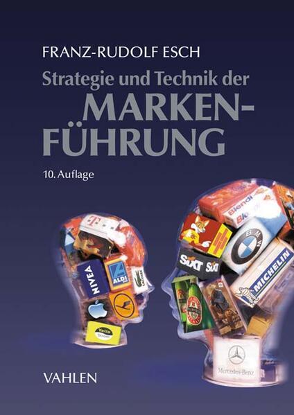 Actual product image Strategie und Technik der Markenführung (German, Franz-Rudolf Esch, Dennis Esch, 2024)