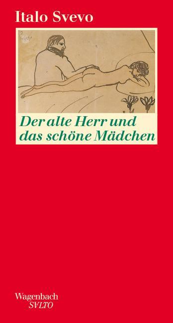 Produktbild Der alte Herr und das schöne Mädchen (Deutsch, Italo Svevo, 2013)