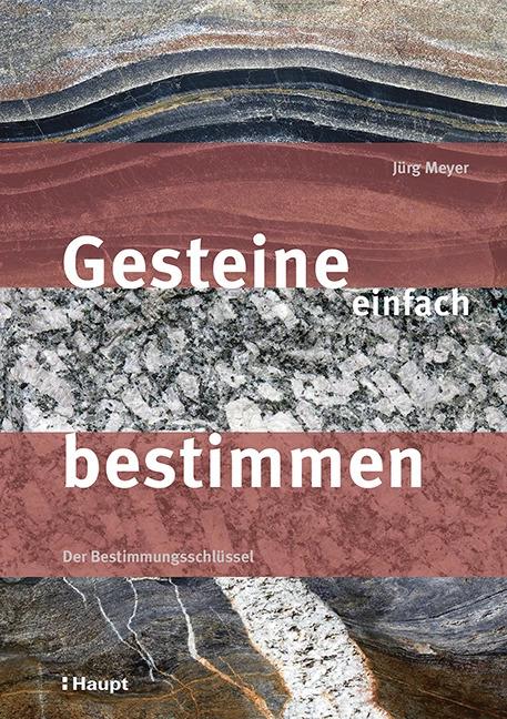 Produktbild Gesteine einfach bestimmen (Deutsch, Jürg Meyer, 2022)