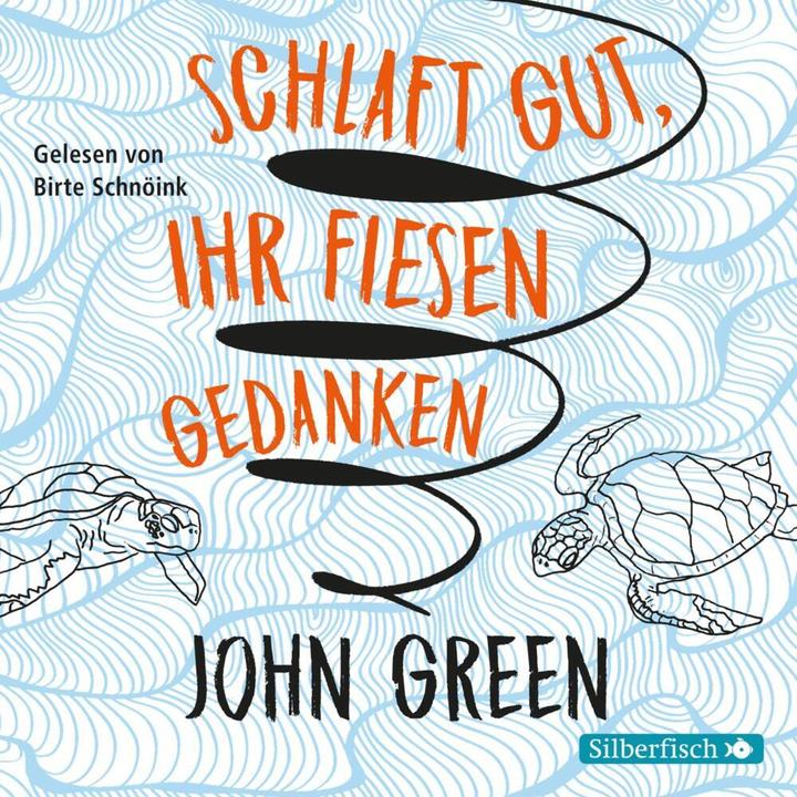 Produktbild Schlaft gut, ihr fiesen Gedanken (John Green, Deutsch)