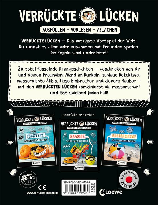 Produktbild Verrückte Lücken Total fesselnde Krimigeschichten (Deutsch, Loewe Kreativ, Loewe Lernen und Rätseln, Jens Schumacher, Michael Dietrich, 2019)