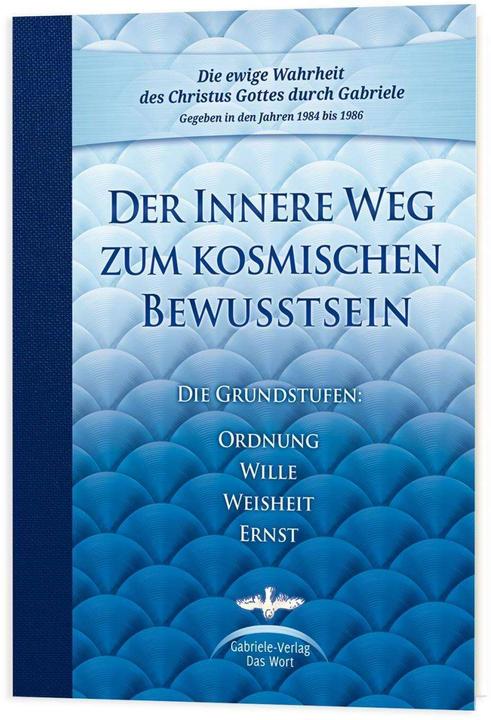 Produktbild Der Innere Weg zum kosmischen Bewusstsein (Deutsch, Gabriele, 2016)