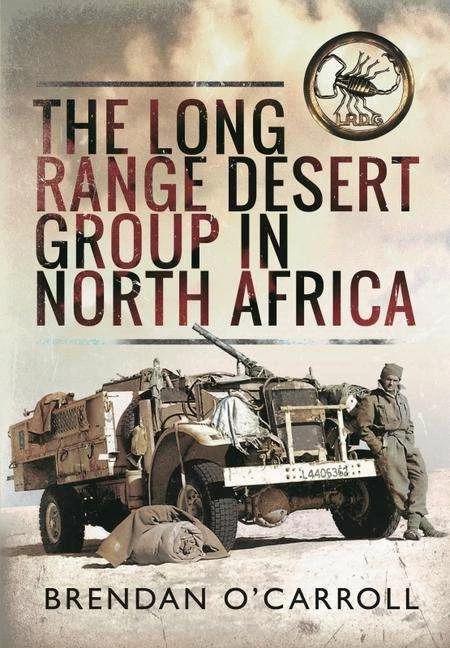 Produktbild The Long Range Desert Group in North Africa (Englisch, Brendan O'Carroll, 2023)