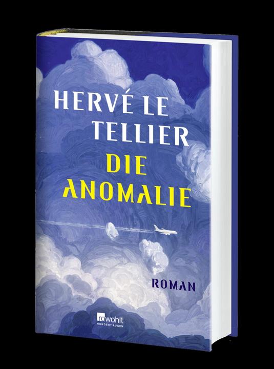 Produktbild Die Anomalie (Deutsch, Hervé Le Tellier, Jürgen Ritte, Romy Ritte, 2021)