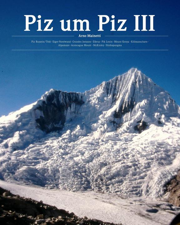 Actual product image Piz um Piz III (German, Arno Mainetti, 2024)
