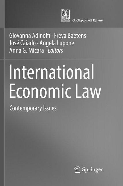 Actual product image International Economic Law (English, Freya Baetens, Anna G. Micara, Angela Lupone, Giovanna Adinolfi, José Caiado, 2018)