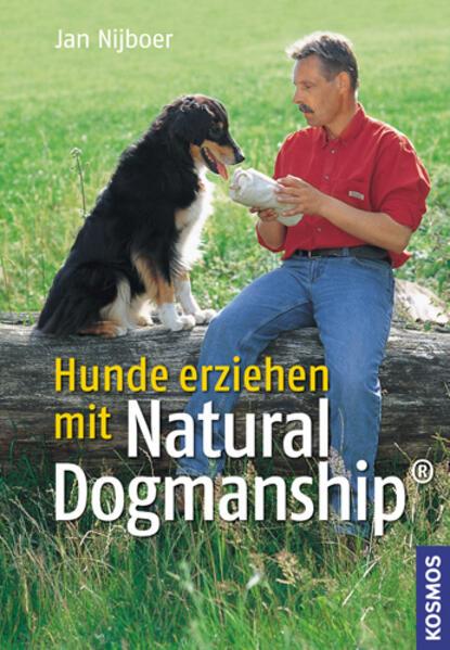 Image du produit Kosmos Éduquer les chiens avec le Natural Dogmanship (Allemand, Jan Nijboer)