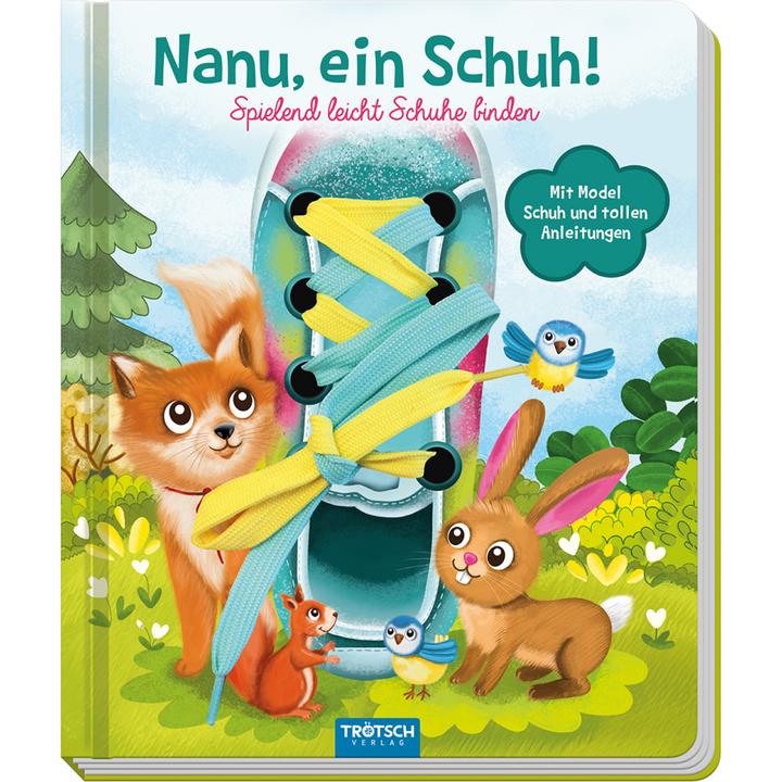 Immagine prodotto Nanu, ein Schuh. Spielend leicht Schuhe binden (Tedesco, Anya Angelmahr, 2018)