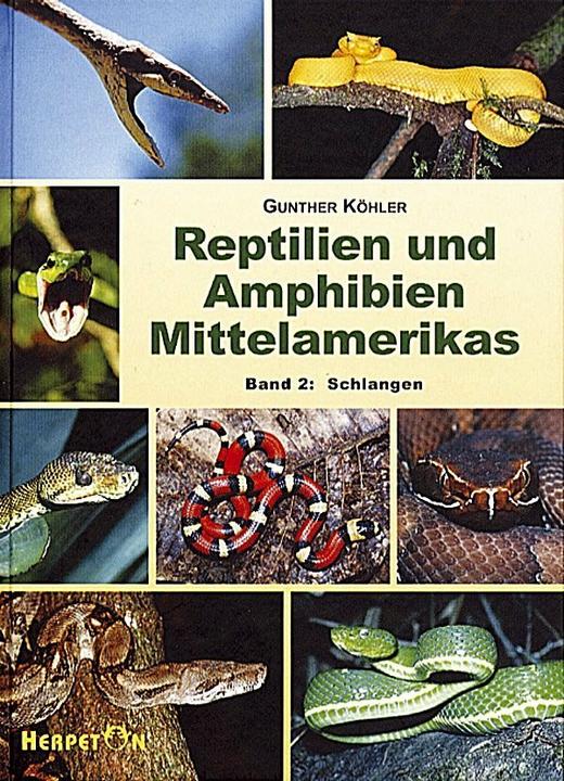 Reptilien und Amphibien Mittelamerikas. (Bd. 2) (Deutsch, Gunther Köhler, 2001)