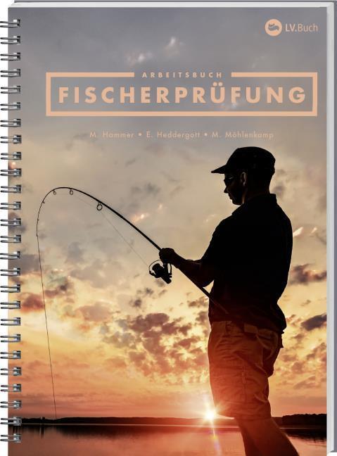 Produktbild Arbeitsbuch Fischerprüfung (Deutsch, Manfred Hammer, Ernst Heddergott, Michael Möhlenkamp, LV-Buch, 2015)