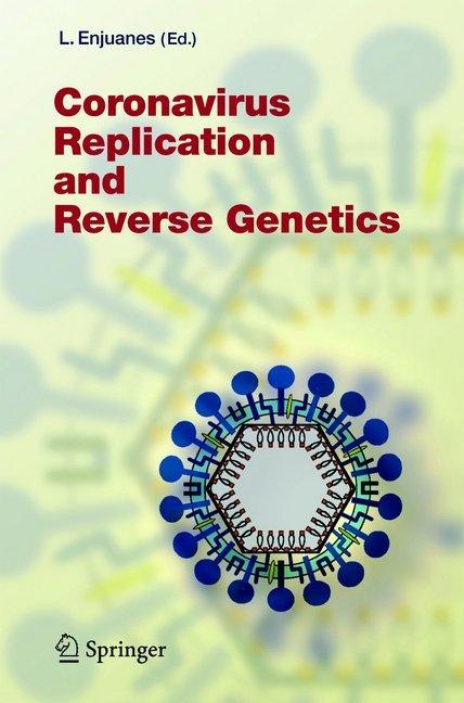 Actual product image Coronavirus Replication and Reverse Genetics (Luis Enjuanes, 2010)
