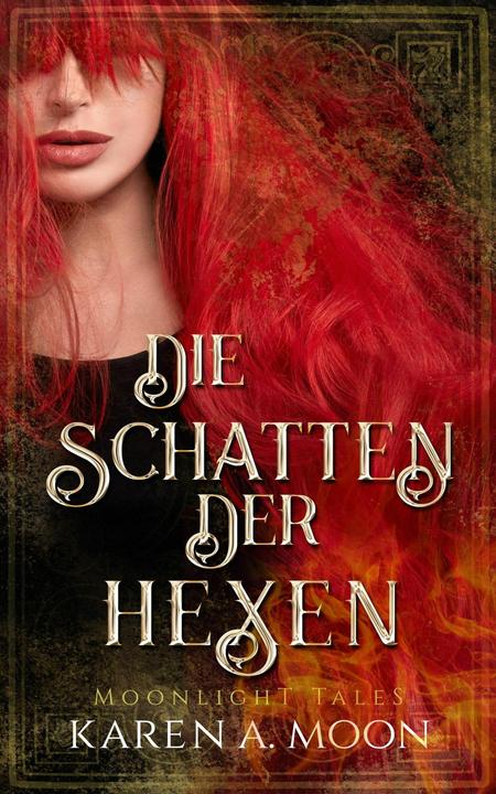 Actual product image Die Schatten der Hexen (German, Karen A. Moon, 2023)
