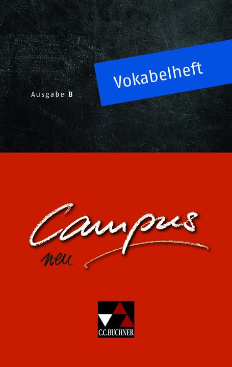 Produktbild Campus B Neu Vokabelheft Bayern (Deutsch, Latein, Clement Utz, Andrea Kammerer, 2020)