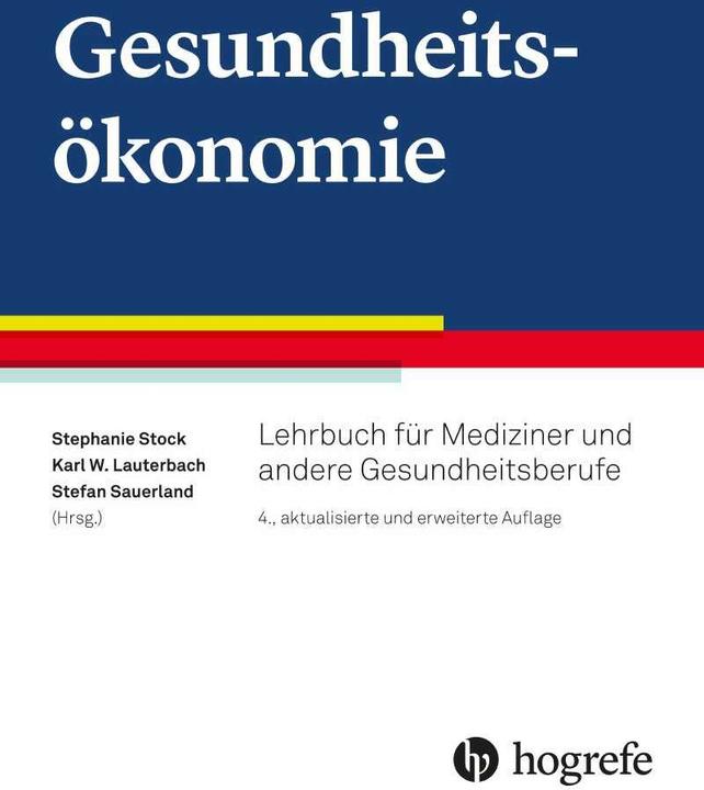 Immagine prodotto Gesundheitsökonomie (Tedesco, Stefan Sauerland, Stephanie Stock, Karl W Lauterbach, 2021)