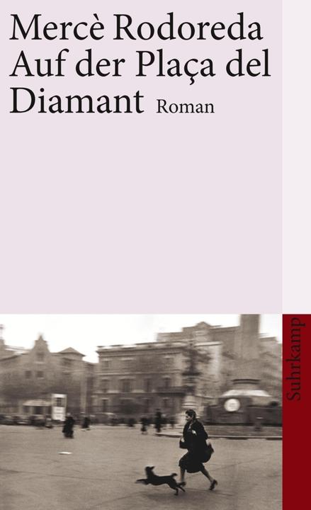 Immagine prodotto Auf der Plaça del Diamant (Tedesco, Mercè Rodoreda, Hans Weiss, Margrit Klingler-Clavijo, Gabriel García Márquez, 2007)