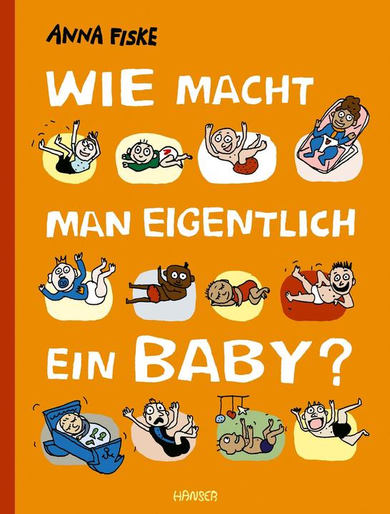 Actual product image Wie macht man eigentlich ein Baby? (German, Anna Fiske, 2022)