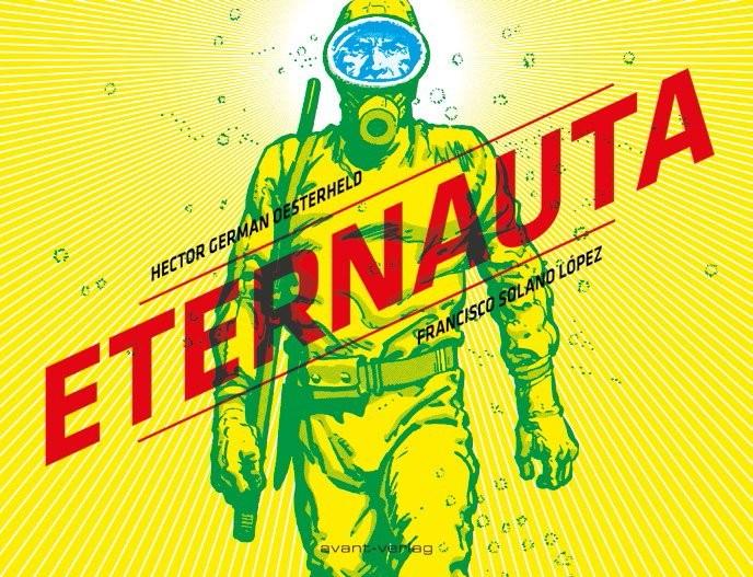 Actual product image Avant Skincare Eternauta (German, Johann Ulrich, Héctor G. Oesterheld, Wente Claudia, 2016)