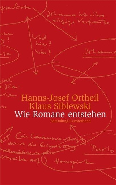 Image du produit Wie Romane entstehen (Allemand, Hanns-Josef Ortheil, Klaus Siblewski, 2008)