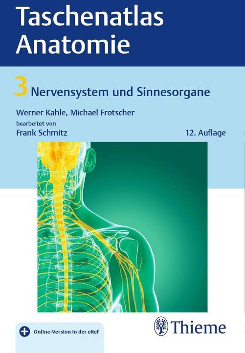 Produktbild Taschenatlas Anatomie, Band 3: Nervensystem und Sinnesorgane (Deutsch, Michael Frotscher, 2018)