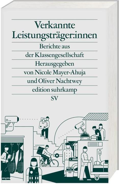 Immagine prodotto Verkannte Leistungsträger:innen (Tedesco, Nicole Mayer-Ahuja, Oliver Nightwey, 2021)