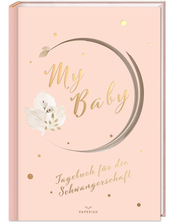Produktbild My Baby - Tagebuch für die Schwangerschaft (Deutsch, Pia Loewe, 2021)
