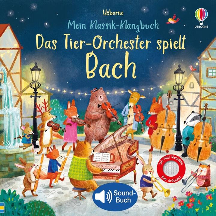 Actual product image Mein Klassik-Klangbuch: Das Tier-Orchester spielt Bach (German, Sam Taplin, 2023)