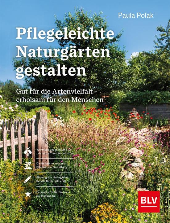 Actual product image Pflegeleichte Naturgärten gestalten (German, Paula Polak, 2022)