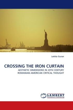 Produktbild Crossing The Iron Curtain (Letitia Guran, 2010)