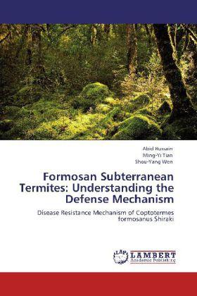 Actual product image Formosan Subterranean Termites: Understanding the Defense Mechanism (German, Abid Hussain, Ming-Yi Tian, Shou-Yang Wen, 2012)