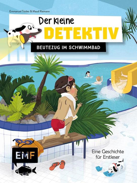 Der kleine Detektiv - Beutezug im Schwimmbad (German, Maud Riemann, Anne Brauner, Emmanuel Trédez, 2019)