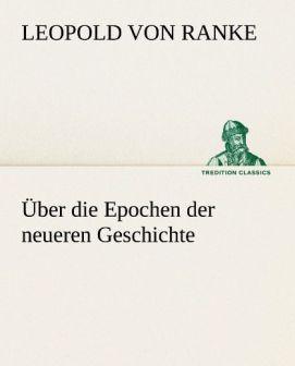 Actual product image About the epochs of modern history (Leopold von Ranke, German)