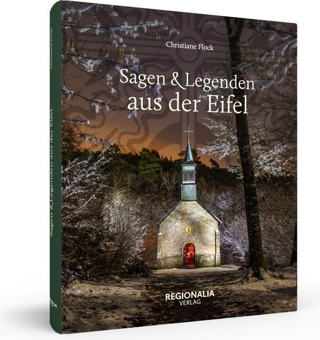 Actual product image Sagen und Legenden aus der Eifel (German, Christiane Flock, 2024)